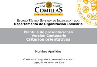 Plantilla de presentaciones Versión Centenario Criterios orientativos