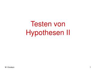 Testen von Hypothesen II