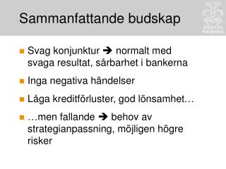 Sammanfattande budskap