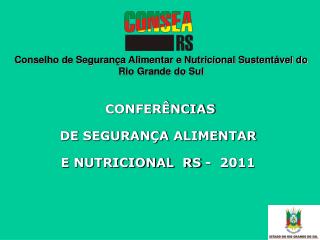 Conselho de Segurança Alimentar e Nutricional Sustentável do Rio Grande do Sul