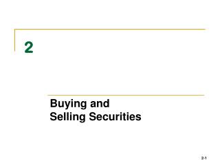 Buying and Selling Securities