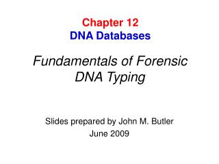 Fundamentals of Forensic DNA Typing
