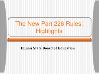 The New Part 226 Rules: Highlights