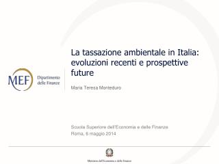 La tassazione ambientale in Italia: evoluzioni recenti e prospettive future