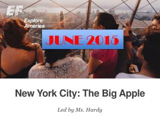 New York City: The Big Apple