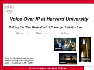 Voice Over IP at Harvard University