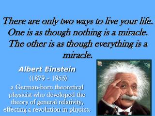 Albert Einstein (1879 – 1955)