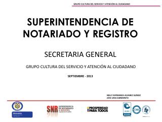 SUPERINTENDENCIA DE NOTARIADO Y REGISTRO SECRETARIA GENERAL