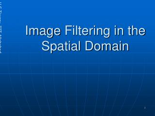 Image Filtering in the Spatial Domain