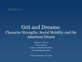 Grit and Dreams: Character Strengths, Social Mobility and the American Dream