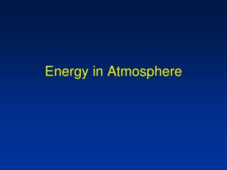 Energy in Atmosphere