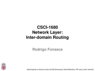 CSCI-1680 Network Layer: Inter-domain Routing