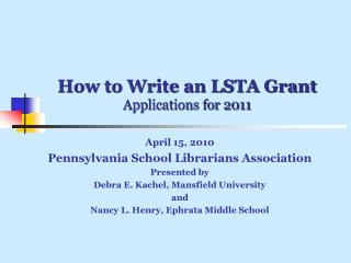 How to Write an LSTA Grant Applications for 2011