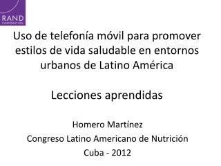 Homero Martínez Congreso Latino Americano de Nutrición Cuba - 2012