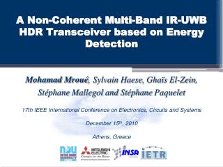 A Non-Coherent Multi-Band IR-UWB HDR Transceiver based on Energy Detection