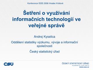 Šetření o využívání informačních technologií ve veřejné správě