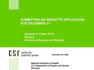 SUBMITTING AN SBIR/STTR APPLICATION FOR DECEMBER 5?