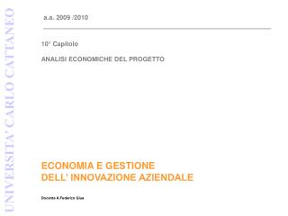 ECONOMIA E GESTIONE DELL’ INNOVAZIONE AZIENDALE