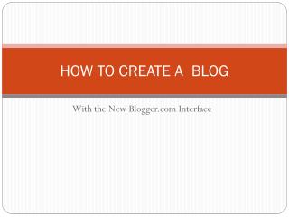 HOW TO CREATE A BLOG