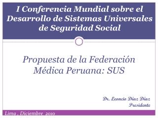 I Conferencia Mundial sobre el Desarrollo de Sistemas Universales de Seguridad Social