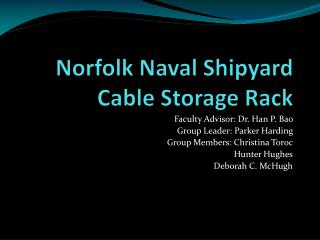 Norfolk Naval Shipyard Cable Storage Rack