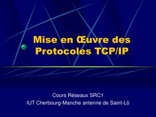 Mise en Œuvre des Protocoles TCP/IP