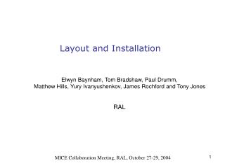 Layout and Installation