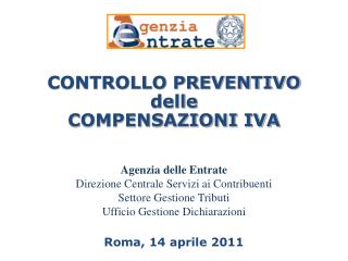 CONTROLLO PREVENTIVO delle COMPENSAZIONI IVA