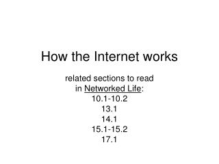How the Internet works