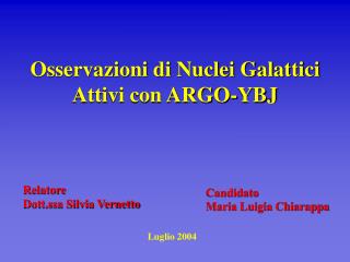 Osservazioni di Nuclei Galattici Attivi con ARGO-YBJ