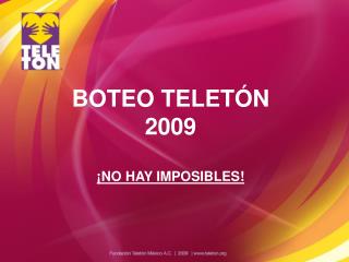 BOTEO TELETÓN 2009 ¡NO HAY IMPOSIBLES!