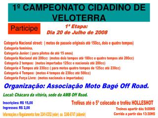 1º CAMPEONATO CIDADINO DE VELOTERRA