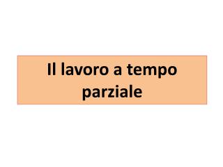 Il lavoro a tempo parziale