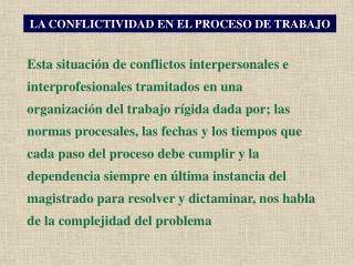 LA CONFLICTIVIDAD EN EL PROCESO DE TRABAJO