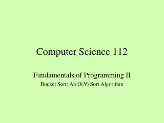 Computer Science 112