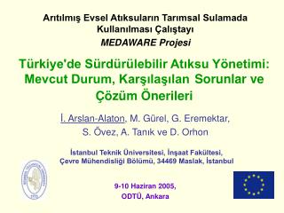 Türkiye'de Sürdürülebilir Atıksu Yönetimi: Mevcut Durum, Karşılaşılan 	Sorunlar ve Çözüm Önerileri