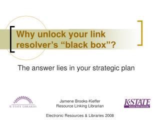 Why unlock your link resolver’s “black box”?