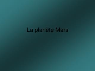 La planète Mars