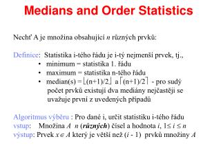 Medians and Order Statistics