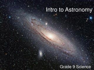 Intro to Astronomy
