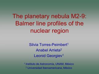 The planetary nebula M2-9: Balmer line profiles of the nuclear region