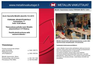 Metallin Vasemmiston tiedote FORSSAN SEUTU 1/2010