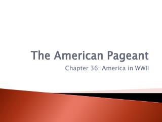 The American Pageant