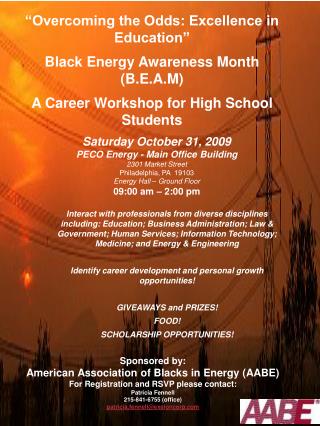 “Overcoming the Odds: Excellence in Education” Black Energy Awareness Month (B.E.A.M)
