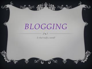 Blogging