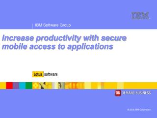 Increase productivity with secure mobile access to applications