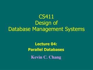 CS411 Design of Database Management Systems