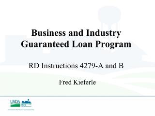 Business and Industry Guaranteed Loan Program RD Instructions 4279-A and B