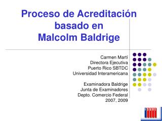 Carmen Martí Directora Ejecutiva Puerto Rico SBTDC Universidad Interamericana