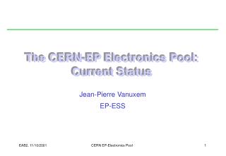 The CERN-EP Electronics Pool: Current Status